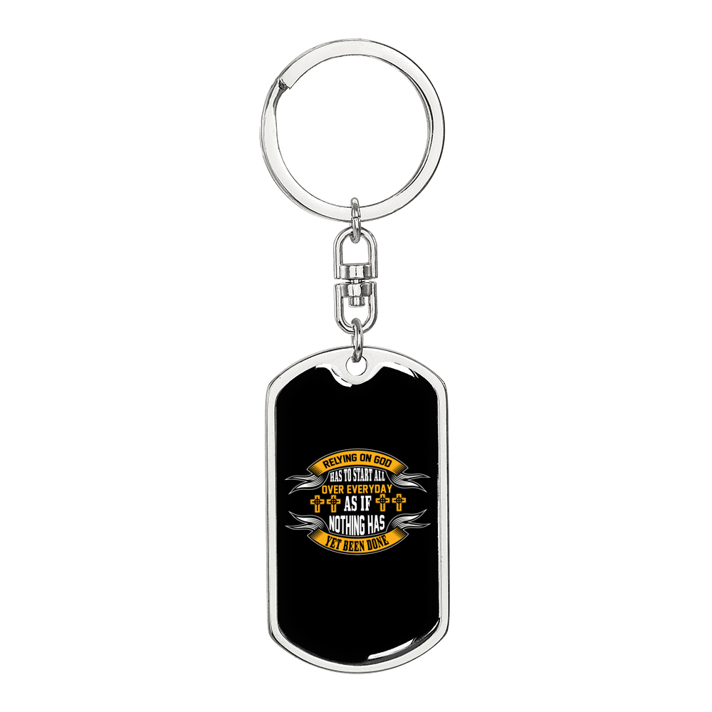 Relying On God Keychain Stainless Steel or 18k Gold Dog Tag Keyring-Express Your Love Gifts