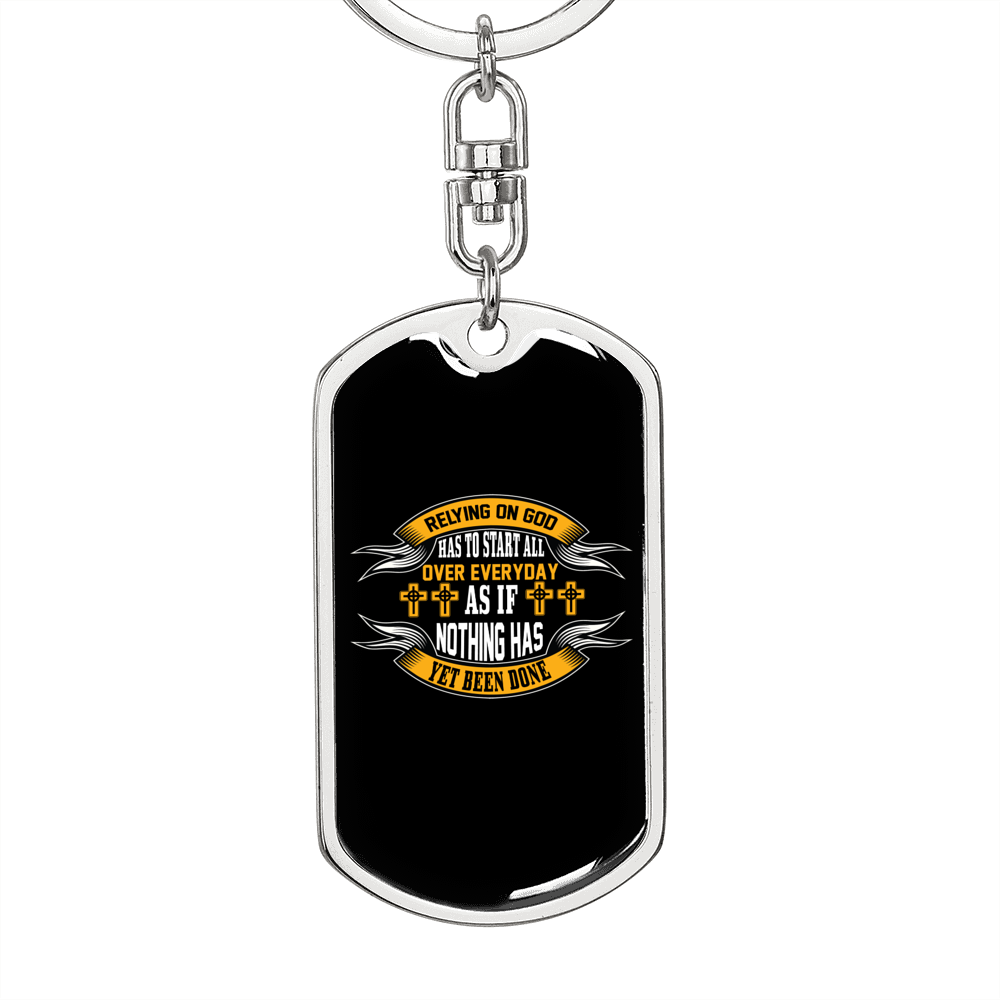 Relying On God Keychain Stainless Steel or 18k Gold Dog Tag Keyring-Express Your Love Gifts