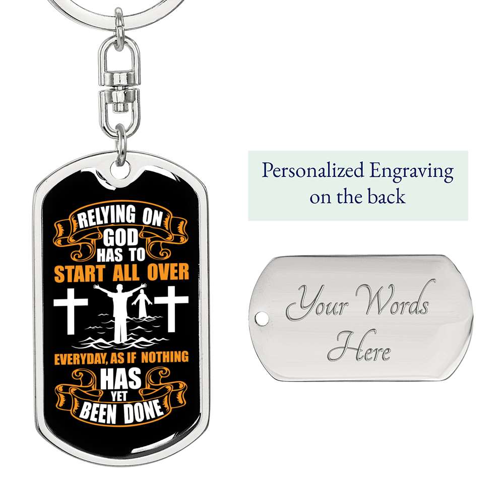 Relying On God White Keychain Stainless Steel or 18k Gold Dog Tag Keyring-Express Your Love Gifts