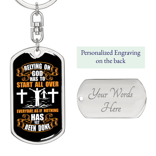 Relying On God White Keychain Stainless Steel or 18k Gold Dog Tag Keyring-Express Your Love Gifts