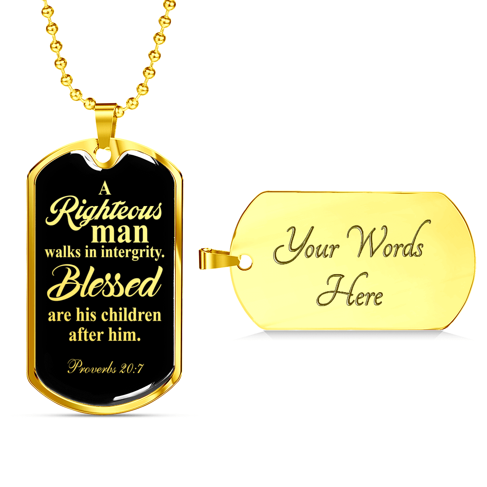 Righteous Man Proverbs 20:7 Necklace Stainless Steel or 18k Gold Dog Tag 24"-Express Your Love Gifts