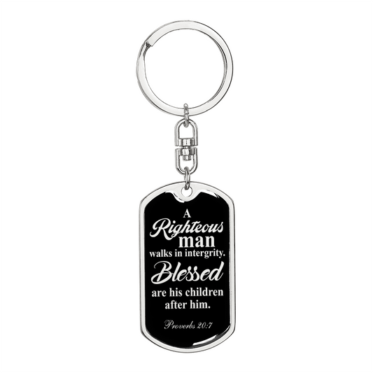 Righteous Man Proverbs 20:7 Swivel Keychain Dog Tag Stainless Steel or 18k Gold-Express Your Love Gifts