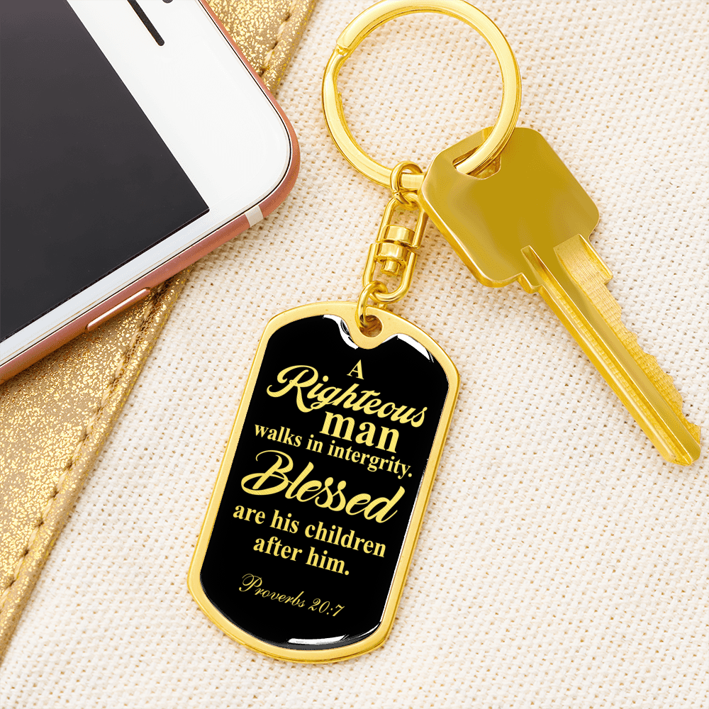 Righteous Man Proverbs 20:7 Swivel Keychain Dog Tag Stainless Steel or 18k Gold-Express Your Love Gifts