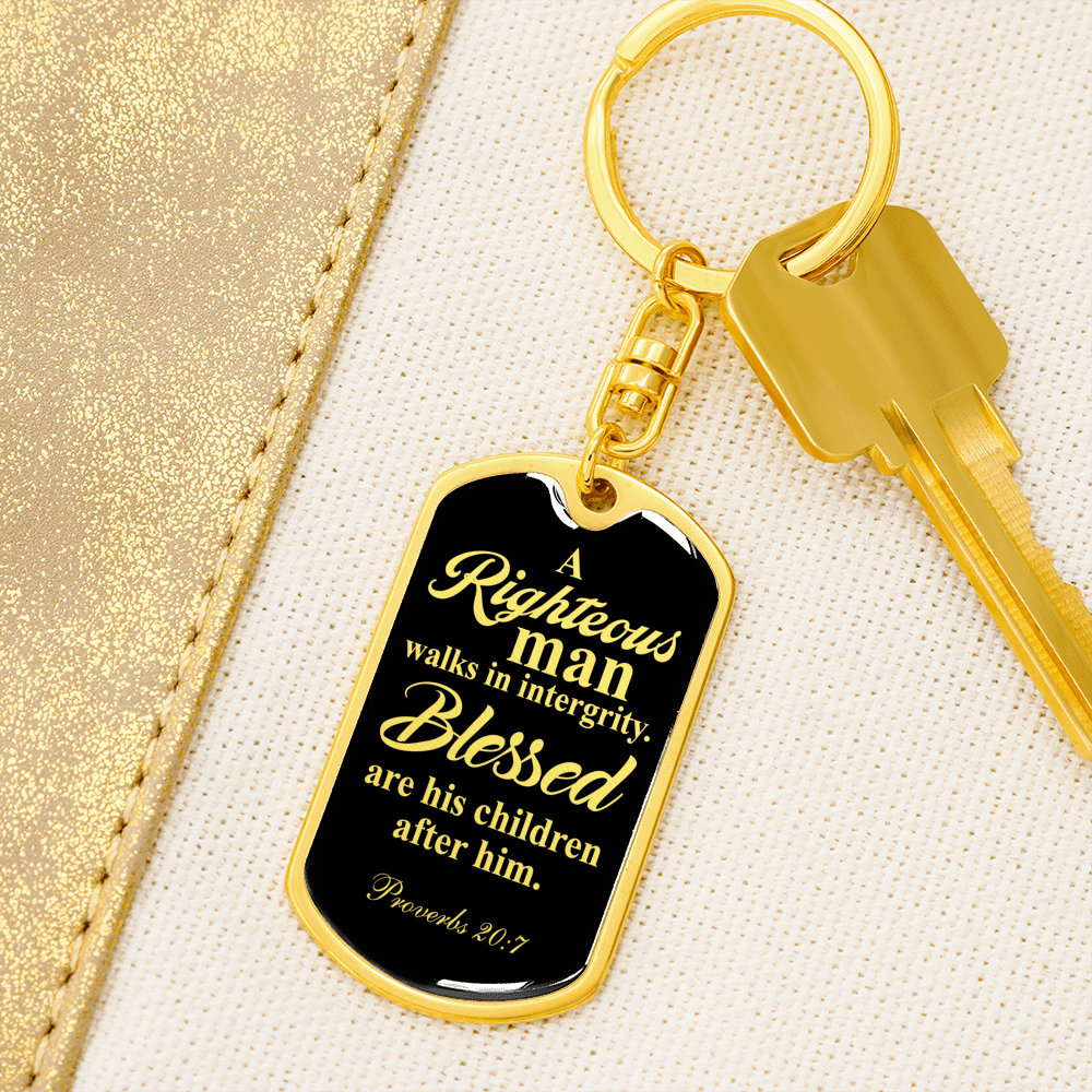 Righteous Man Proverbs 20:7 Swivel Keychain Dog Tag Stainless Steel or 18k Gold-Express Your Love Gifts