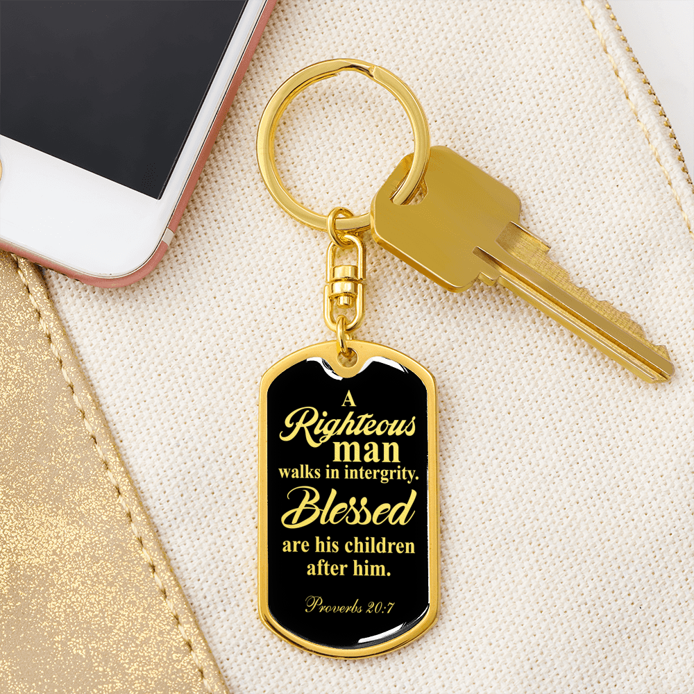 Righteous Man Proverbs 20:7 Swivel Keychain Dog Tag Stainless Steel or 18k Gold-Express Your Love Gifts