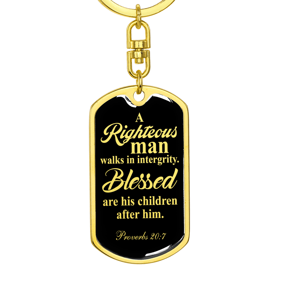 Righteous Man Proverbs 20:7 Swivel Keychain Dog Tag Stainless Steel or 18k Gold-Express Your Love Gifts