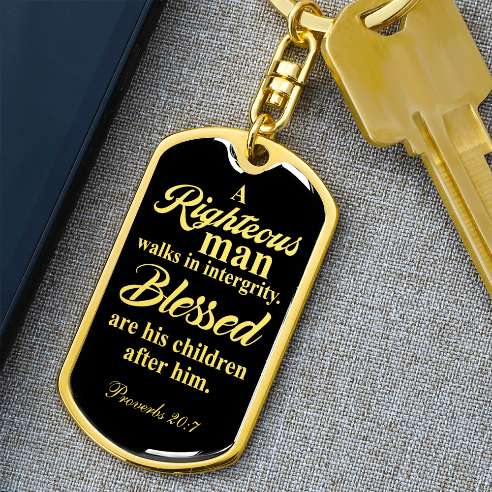 Righteous Man Proverbs 20:7 Swivel Keychain Dog Tag Stainless Steel or 18k Gold-Express Your Love Gifts