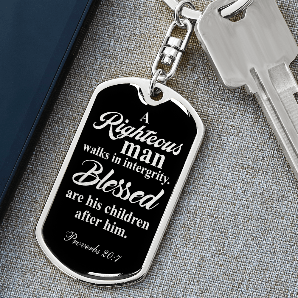 Righteous Man Proverbs 20:7 Swivel Keychain Dog Tag Stainless Steel or 18k Gold-Express Your Love Gifts