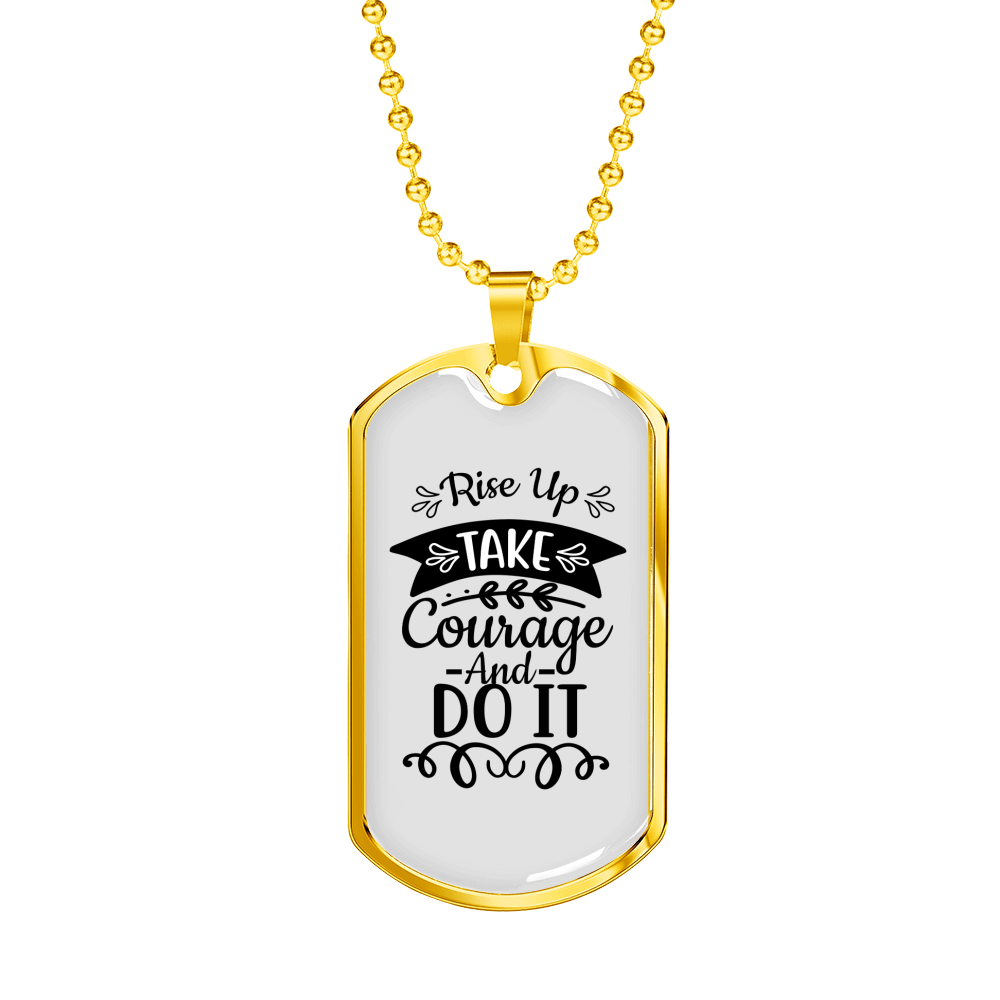 Rise Take Courage Christian Necklace Stainless Steel or 18k Gold Dog Tag 24" Chain-Express Your Love Gifts
