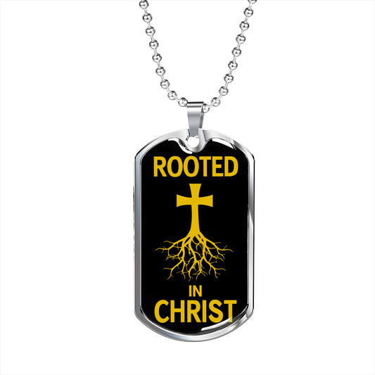 Rooted In Christ Dog Tag Stainless Steel or 18k Gold Finish 24" Ball Chain-Express Your Love Gifts