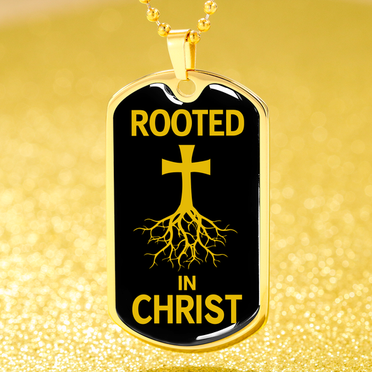 Rooted In Christ Dog Tag Stainless Steel or 18k Gold Finish 24" Ball Chain-Express Your Love Gifts