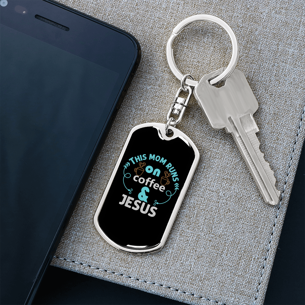 Runs On Coffee And Jesus Keychain Stainless Steel or 18k Gold Dog Tag Keyring-Express Your Love Gifts