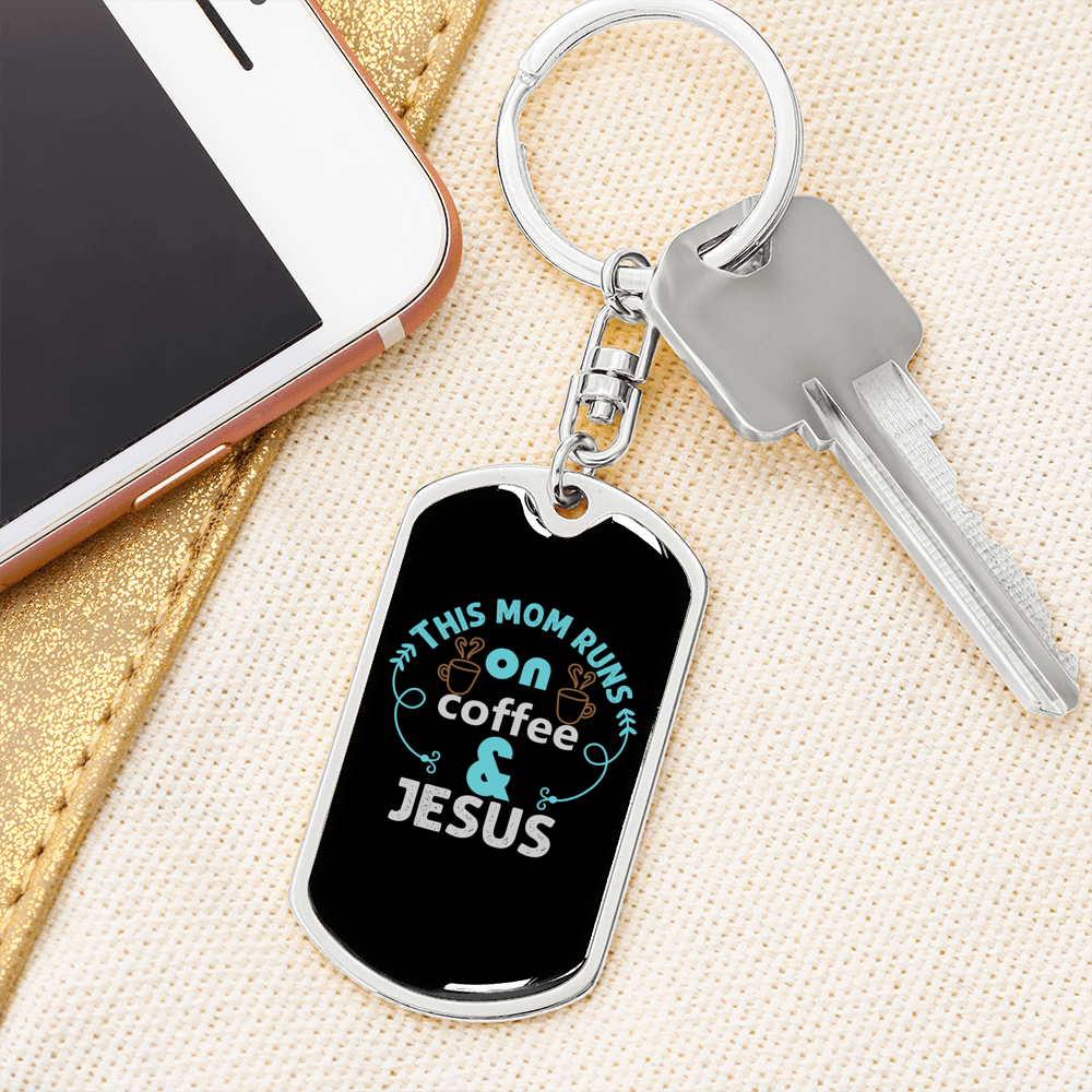 Runs On Coffee And Jesus Keychain Stainless Steel or 18k Gold Dog Tag Keyring-Express Your Love Gifts
