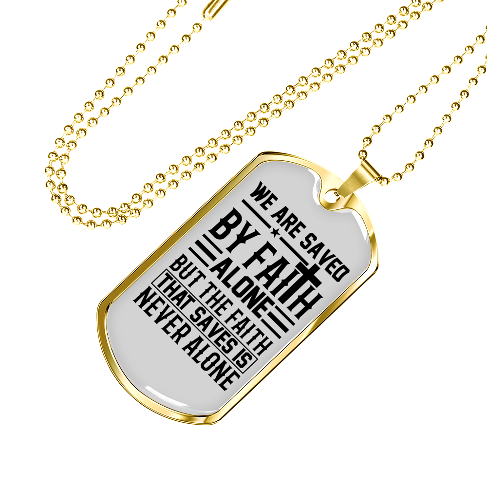 Saved By Faith Alone Christian Necklace Stainless Steel or 18k Gold Dog Tag 24" Chain-Express Your Love Gifts
