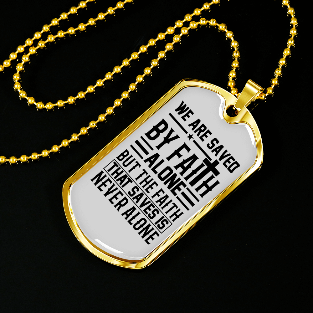 Saved By Faith Alone Christian Necklace Stainless Steel or 18k Gold Dog Tag 24" Chain-Express Your Love Gifts
