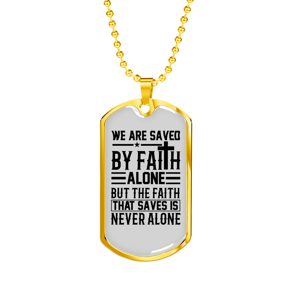 Saved By Faith Alone Christian Necklace Stainless Steel or 18k Gold Dog Tag 24" Chain-Express Your Love Gifts