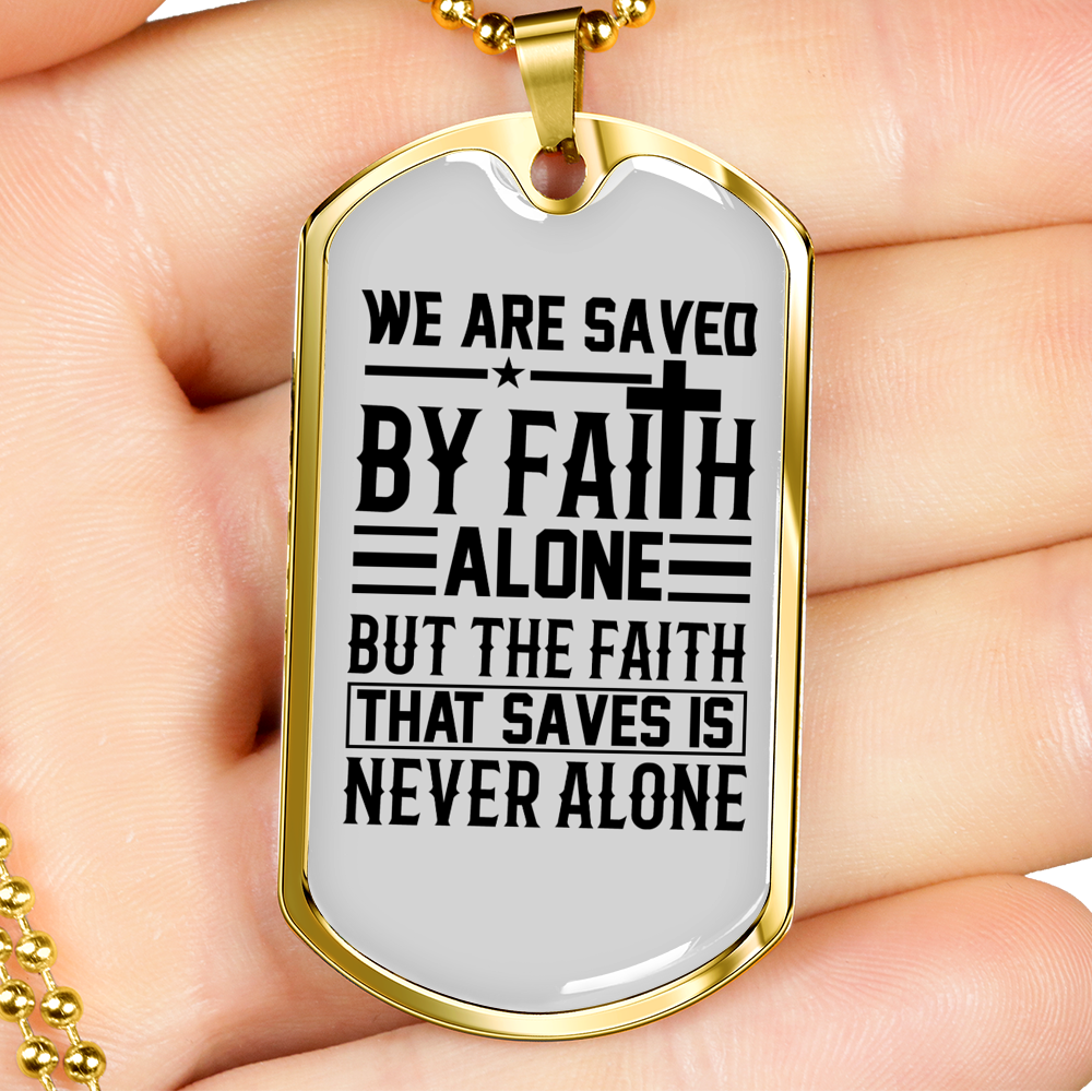 Saved By Faith Alone Christian Necklace Stainless Steel or 18k Gold Dog Tag 24" Chain-Express Your Love Gifts