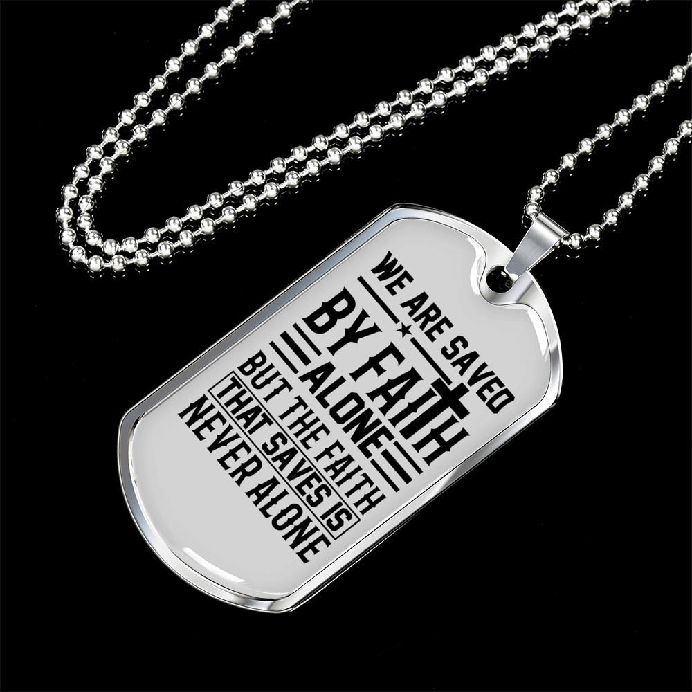 Saved By Faith Alone Christian Necklace Stainless Steel or 18k Gold Dog Tag 24" Chain-Express Your Love Gifts