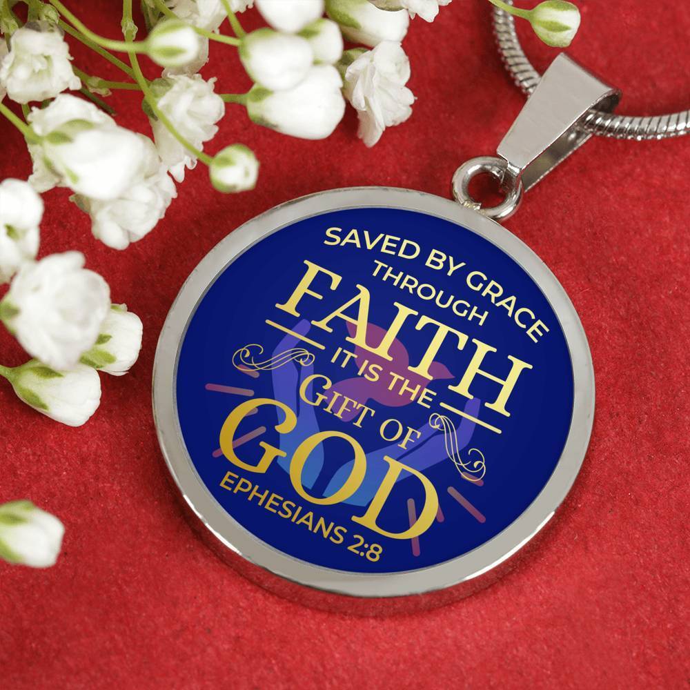 Saved By Grace Ephesians 2:8 Circle Necklace Stainless Steel or 18k Gold 18-22" - Express Your Love Gifts