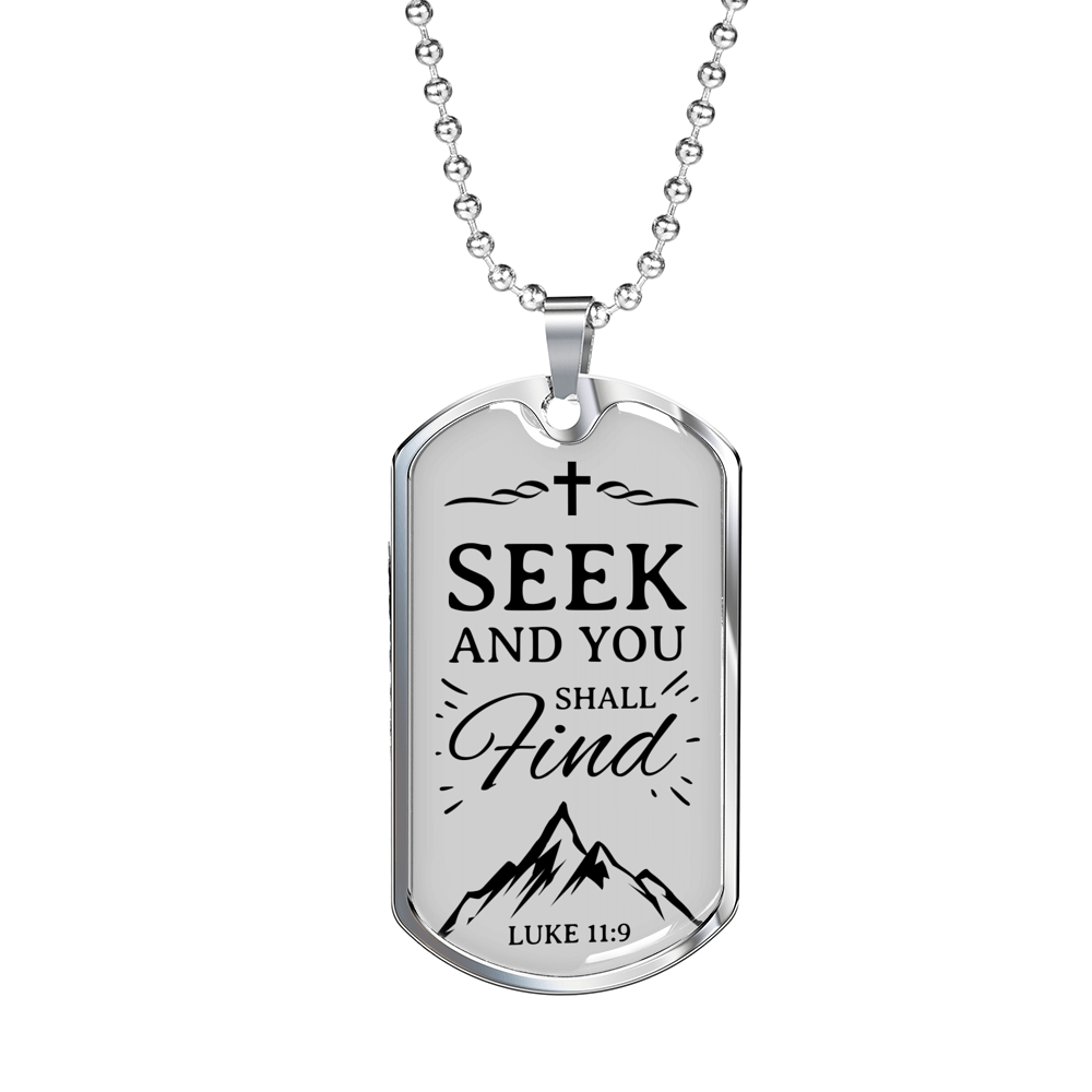 Seek And Find The Lord Luke Necklace Stainless Steel or 18k Gold Dog Tag 24" Chain-Express Your Love Gifts