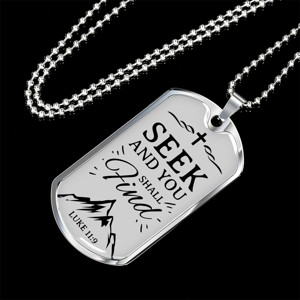 Seek And Find The Lord Luke Necklace Stainless Steel or 18k Gold Dog Tag 24" Chain-Express Your Love Gifts