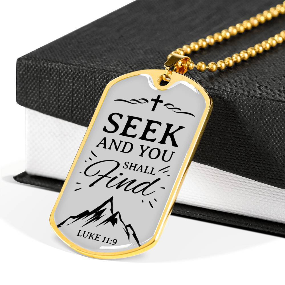 Seek And Find The Lord Luke Necklace Stainless Steel or 18k Gold Dog Tag 24" Chain-Express Your Love Gifts