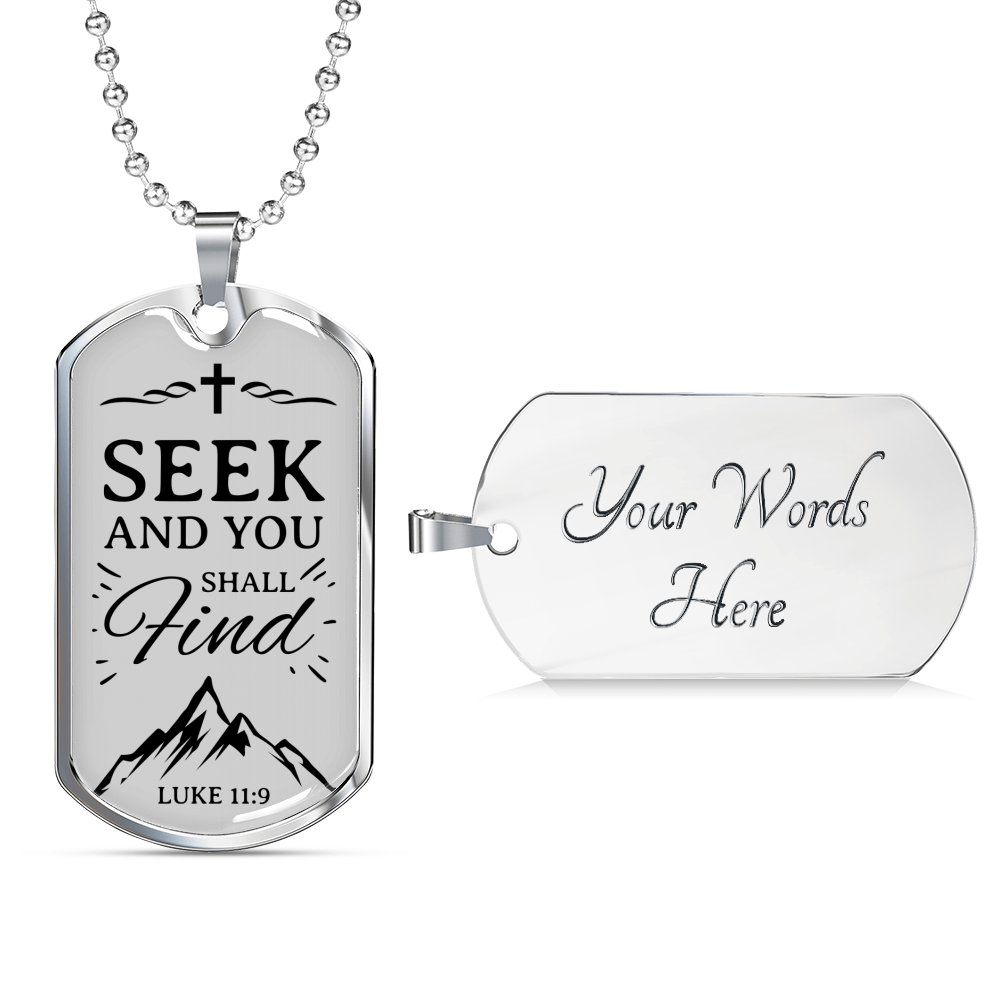 Seek And Find The Lord Luke Necklace Stainless Steel or 18k Gold Dog Tag 24" Chain-Express Your Love Gifts