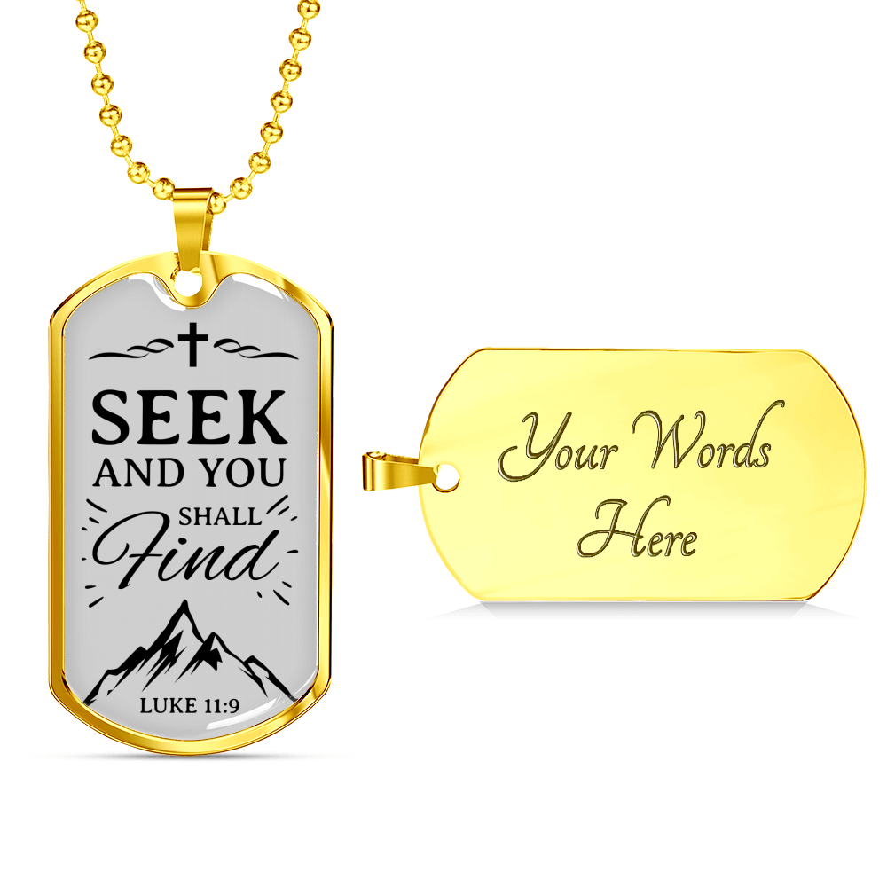 Seek And Find The Lord Luke Necklace Stainless Steel or 18k Gold Dog Tag 24" Chain-Express Your Love Gifts