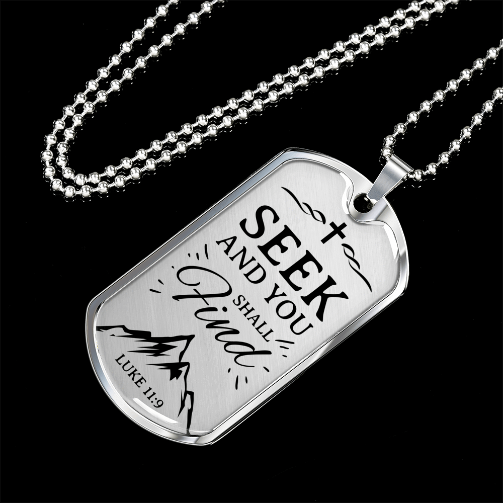 Seek And You Shall Find Luke 11:9 Necklace Stainless Steel or 18k Gold Dog Tag 24" Chain-Express Your Love Gifts
