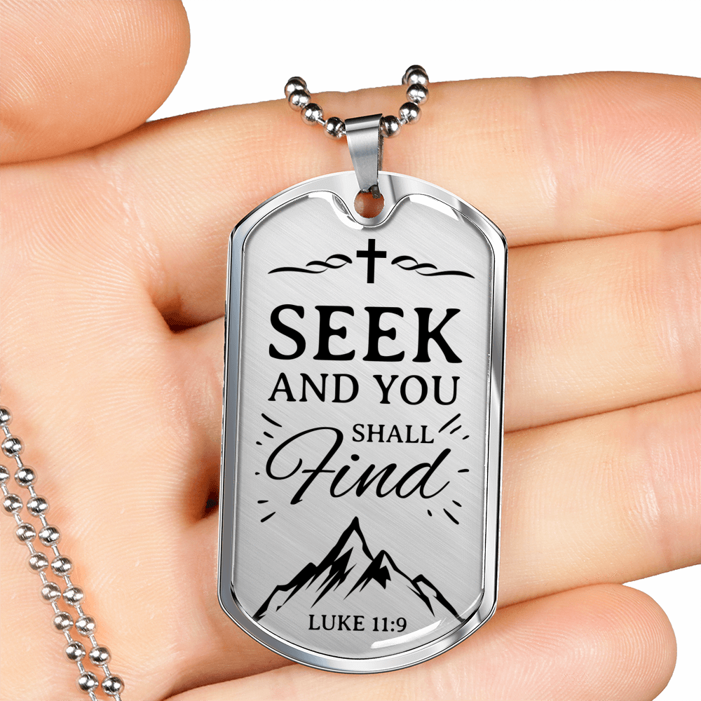 Seek And You Shall Find Luke 11:9 Necklace Stainless Steel or 18k Gold Dog Tag 24" Chain-Express Your Love Gifts