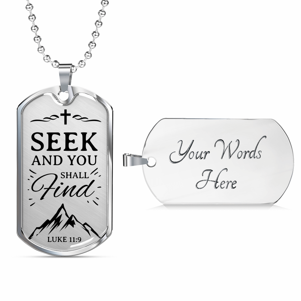 Seek And You Shall Find Luke 11:9 Necklace Stainless Steel or 18k Gold Dog Tag 24" Chain-Express Your Love Gifts
