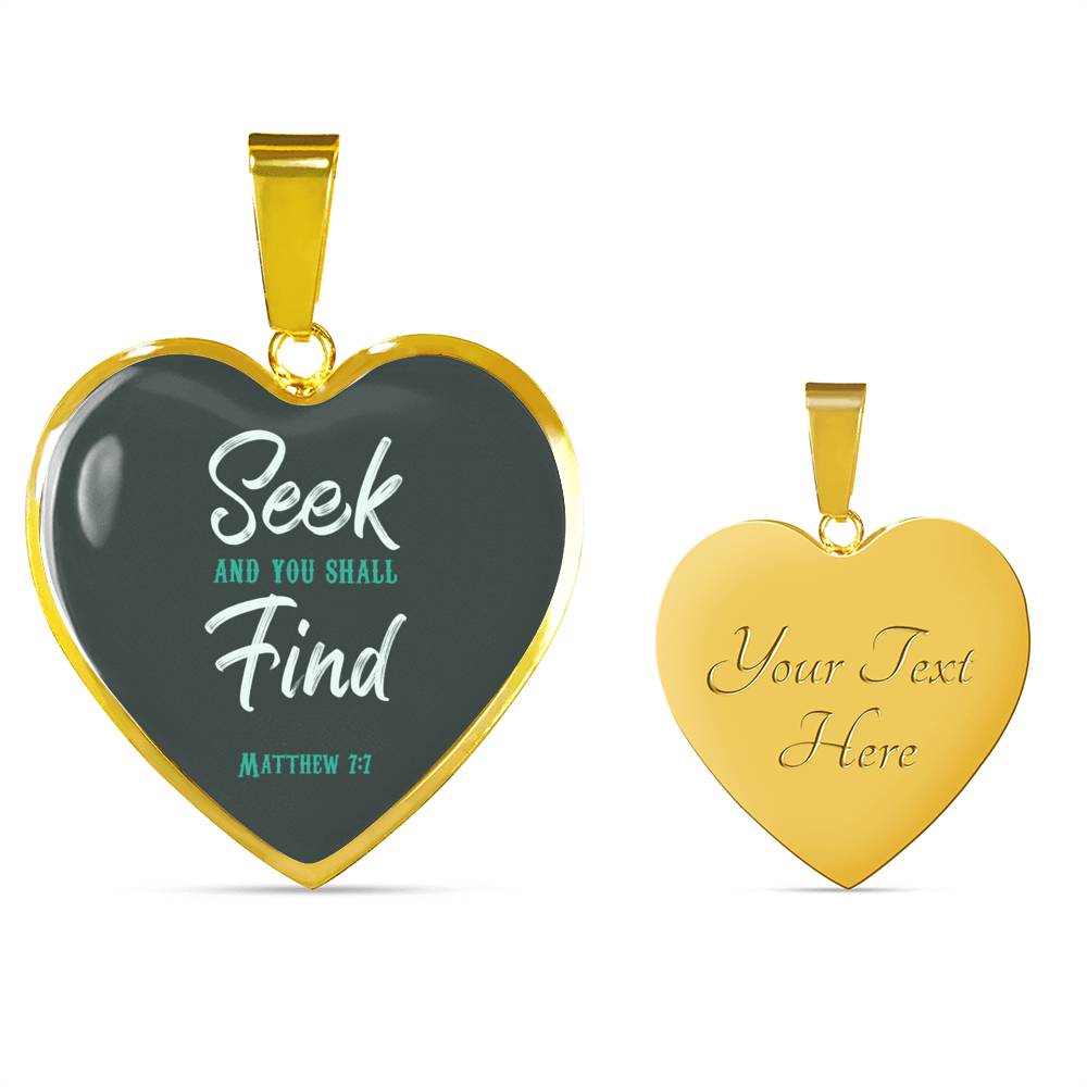 Seek And You Shall Find Necklace Stainless Steel or 18k Gold Pendant 18-22" - Express Your Love Gifts