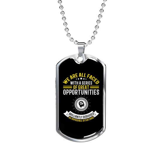 Series Of Opportunities Christian Necklace Stainless Steel or 18k Gold Dog Tag 24" Chain-Express Your Love Gifts