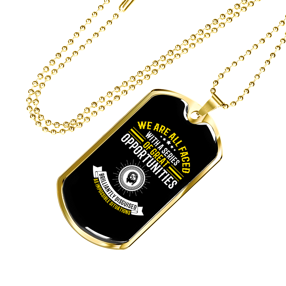 Series Of Opportunities Christian Necklace Stainless Steel or 18k Gold Dog Tag 24" Chain-Express Your Love Gifts