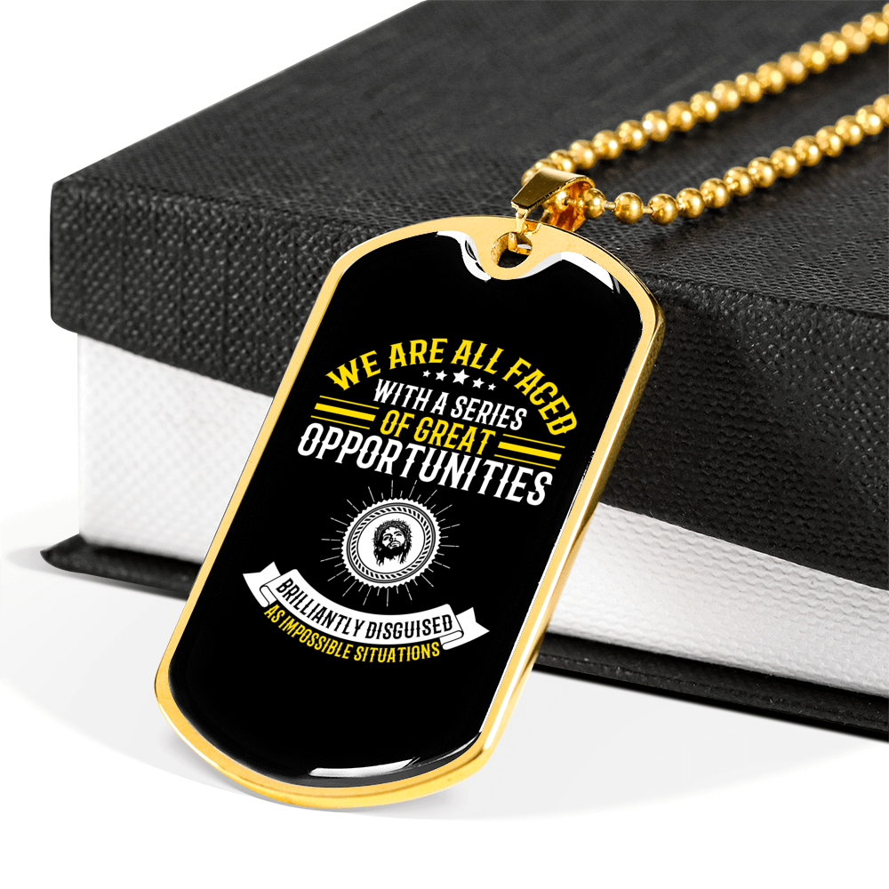 Series Of Opportunities Christian Necklace Stainless Steel or 18k Gold Dog Tag 24" Chain-Express Your Love Gifts