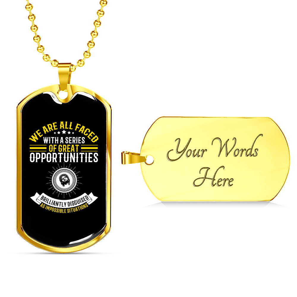 Series Of Opportunities Christian Necklace Stainless Steel or 18k Gold Dog Tag 24" Chain-Express Your Love Gifts