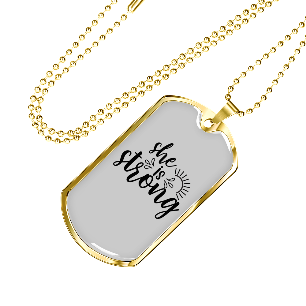 She Is Strong Christian Necklace Stainless Steel or 18k Gold Dog Tag 24" Chain-Express Your Love Gifts