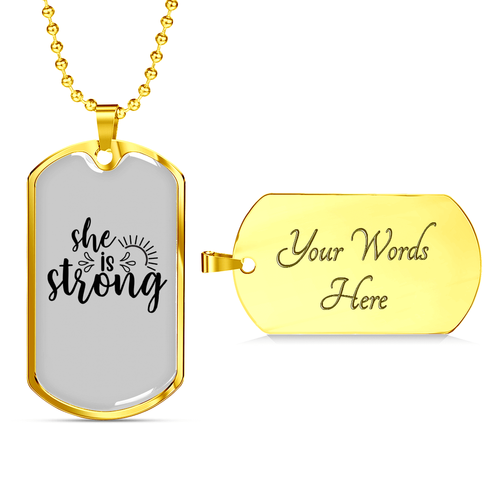 She Is Strong Christian Necklace Stainless Steel or 18k Gold Dog Tag 24" Chain-Express Your Love Gifts