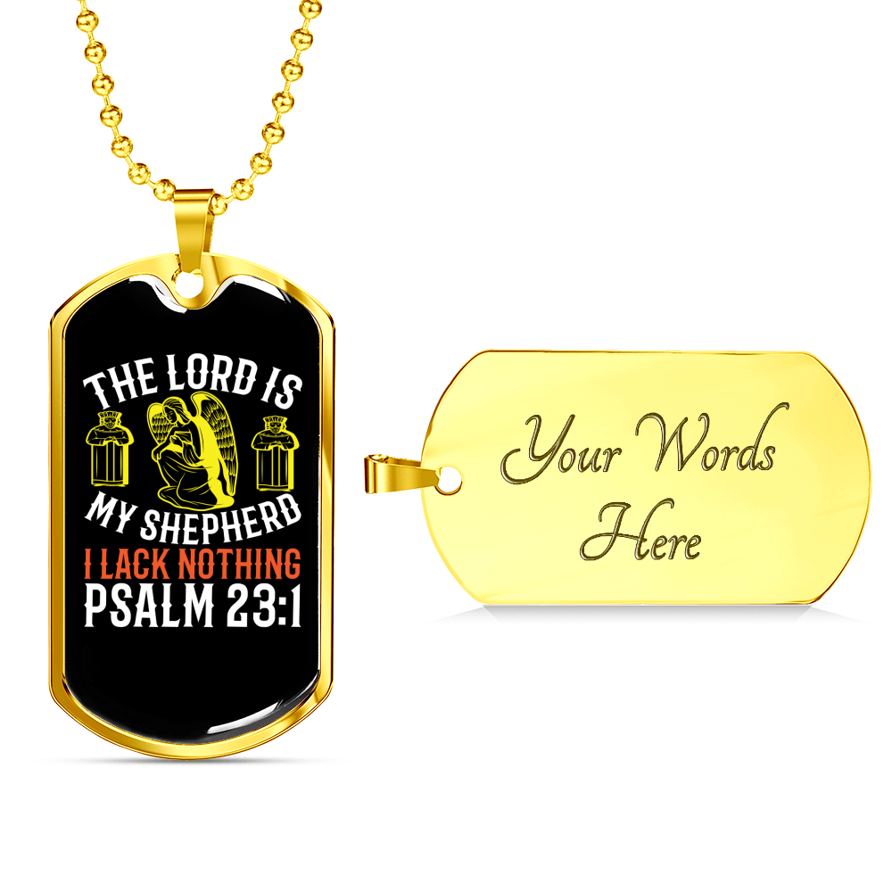 Shepherd Is My Lord Christian Necklace Stainless Steel or 18k Gold Dog Tag 24" Chain-Express Your Love Gifts