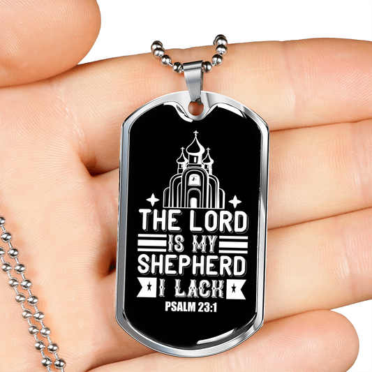 Shepherd Lack Nothing Christian Necklace Stainless Steel or 18k Gold Dog Tag 24" Chain-Express Your Love Gifts