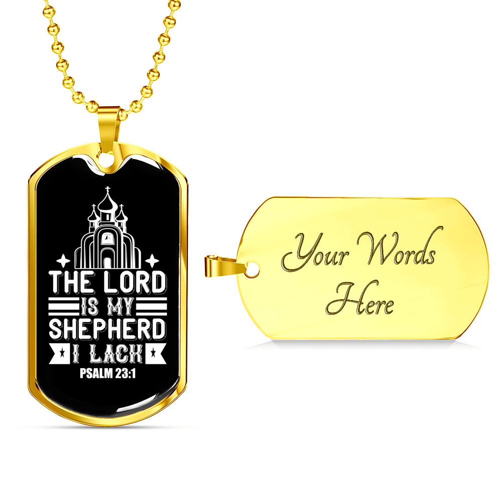 Shepherd Lack Nothing Christian Necklace Stainless Steel or 18k Gold Dog Tag 24" Chain-Express Your Love Gifts