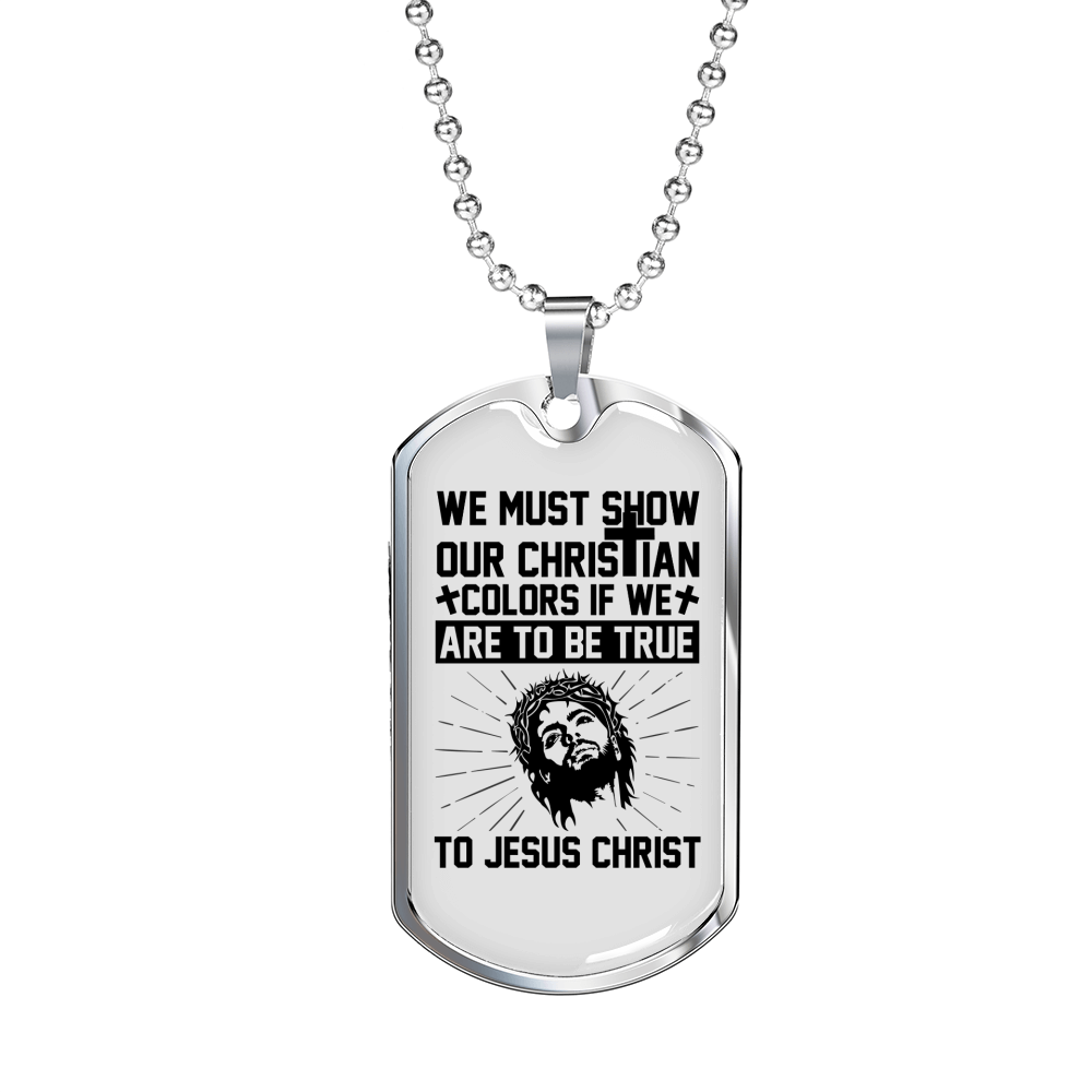 Show Our Christian Christian Necklace Stainless Steel or 18k Gold Dog Tag 24" Chain-Express Your Love Gifts