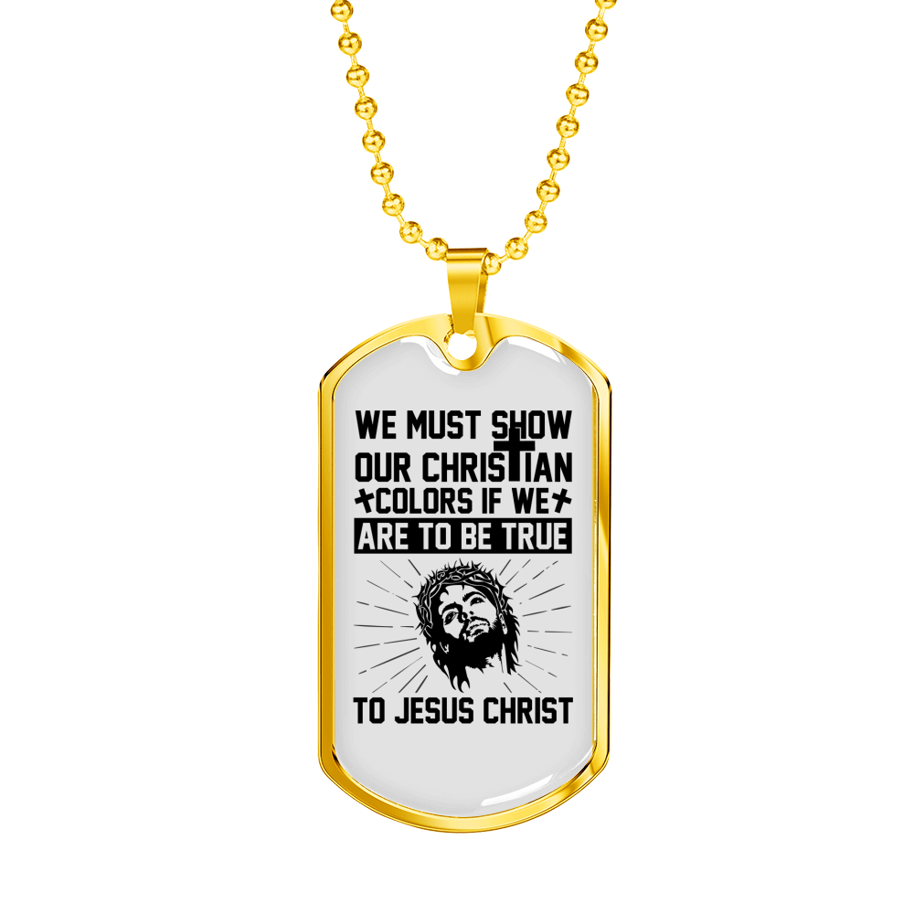 Show Our Christian Christian Necklace Stainless Steel or 18k Gold Dog Tag 24" Chain-Express Your Love Gifts
