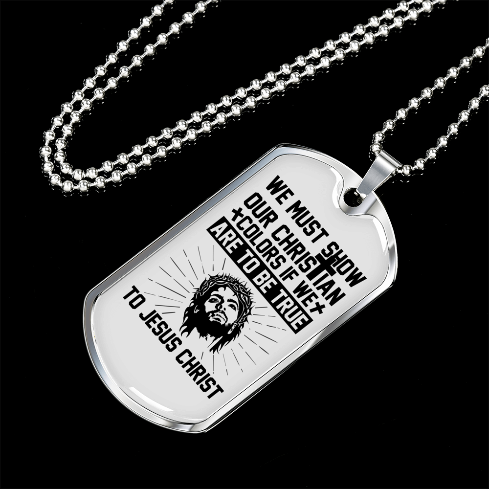 Show Our Christian Christian Necklace Stainless Steel or 18k Gold Dog Tag 24" Chain-Express Your Love Gifts