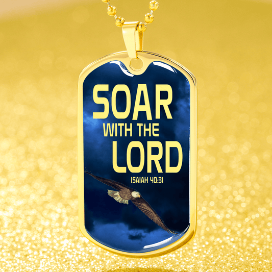 Soar Withe The Lord Isaiah 40:31 Dog Tag Stainless Steel or 18k Gold 24" Chain - Express Your Love Gifts