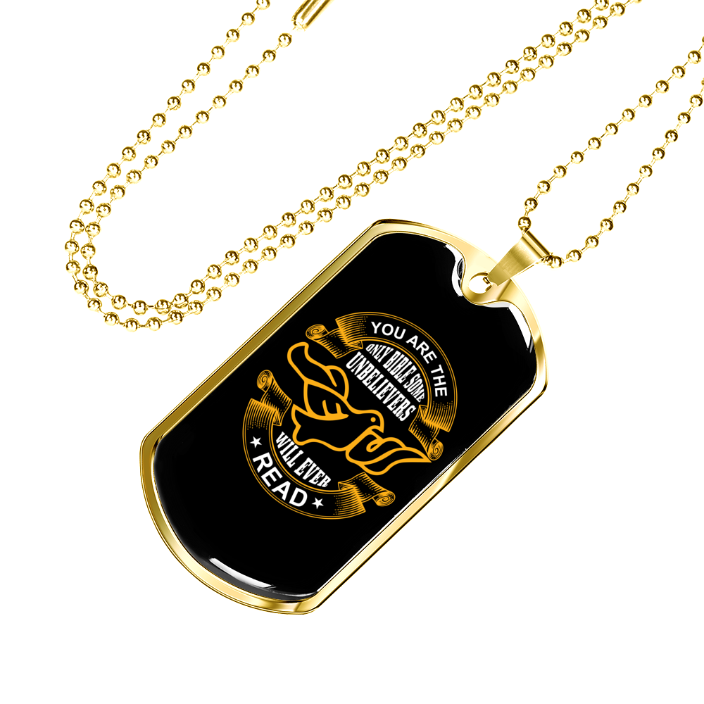 Some Unbelievers Will Ever Read Dove Christian Necklace Stainless Steel or 18k Gold Dog Tag 24" Chain-Express Your Love Gifts
