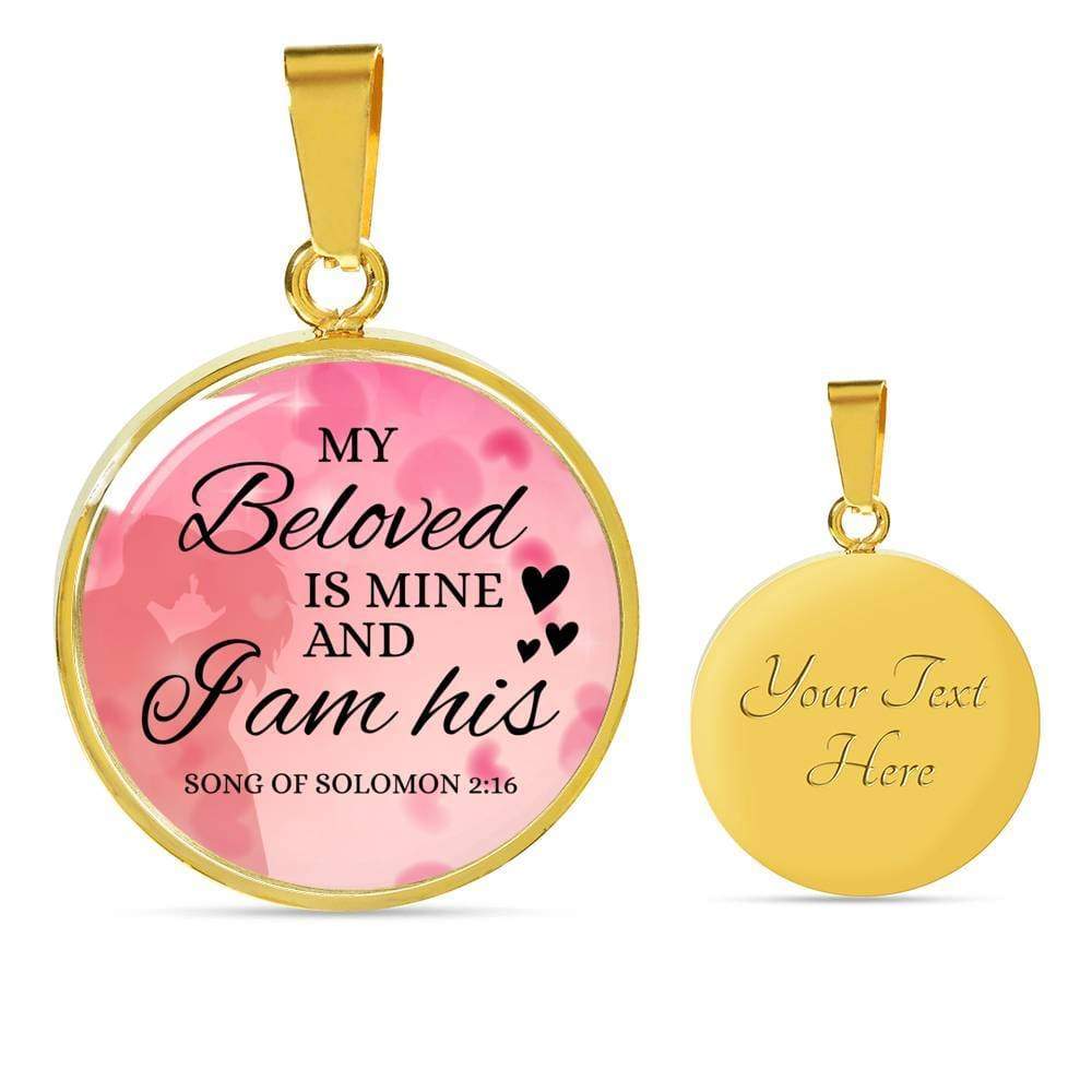 Song Of Solomon 2:16 Circle Necklace Stainless Steel or 18k Gold 18-22" - Express Your Love Gifts