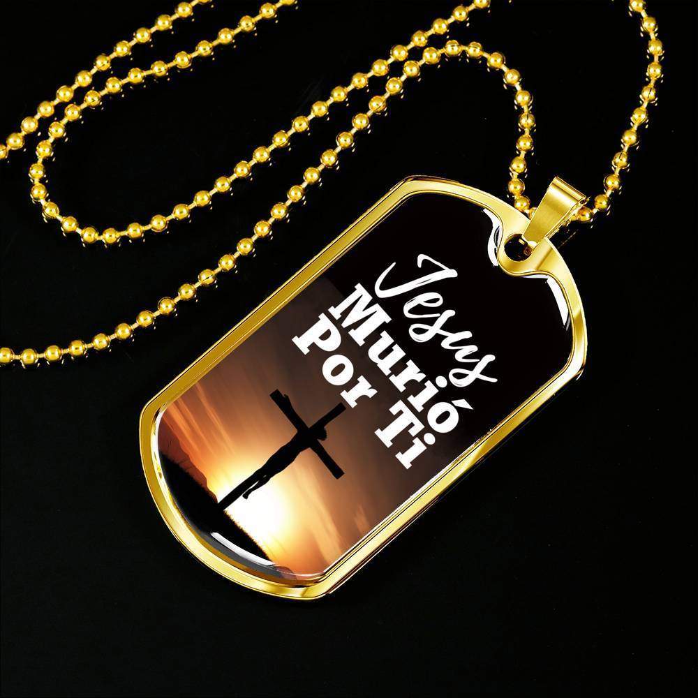 Spanish Christian Gift Jesus Died For You In Spanish Necklace Stainless Steel or 18k Gold Dog Tag 24" Chain-Express Your Love Gifts