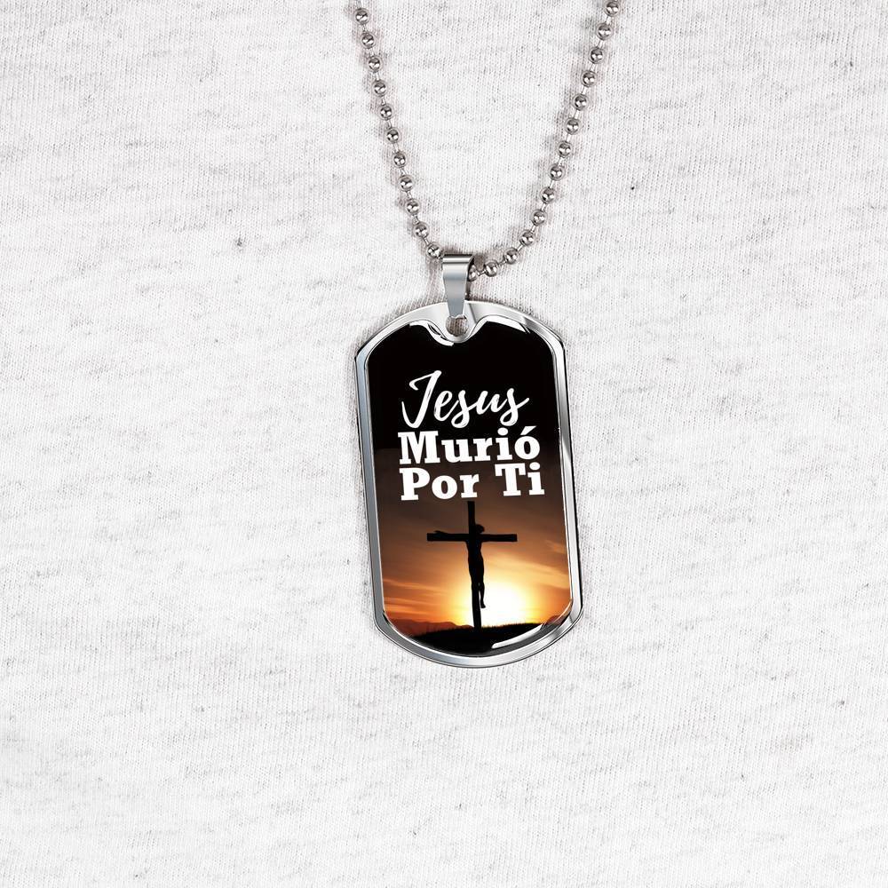 Spanish Christian Gift Jesus Died For You In Spanish Necklace Stainless Steel or 18k Gold Dog Tag 24" Chain-Express Your Love Gifts