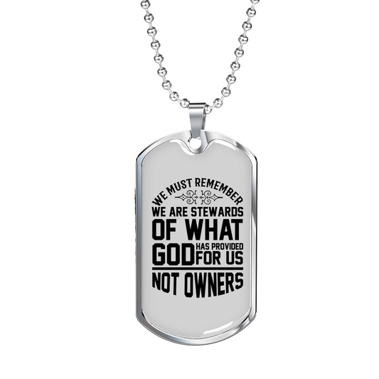 Stewards Of What God Christian Necklace Stainless Steel or 18k Gold Dog Tag 24" Chain-Express Your Love Gifts